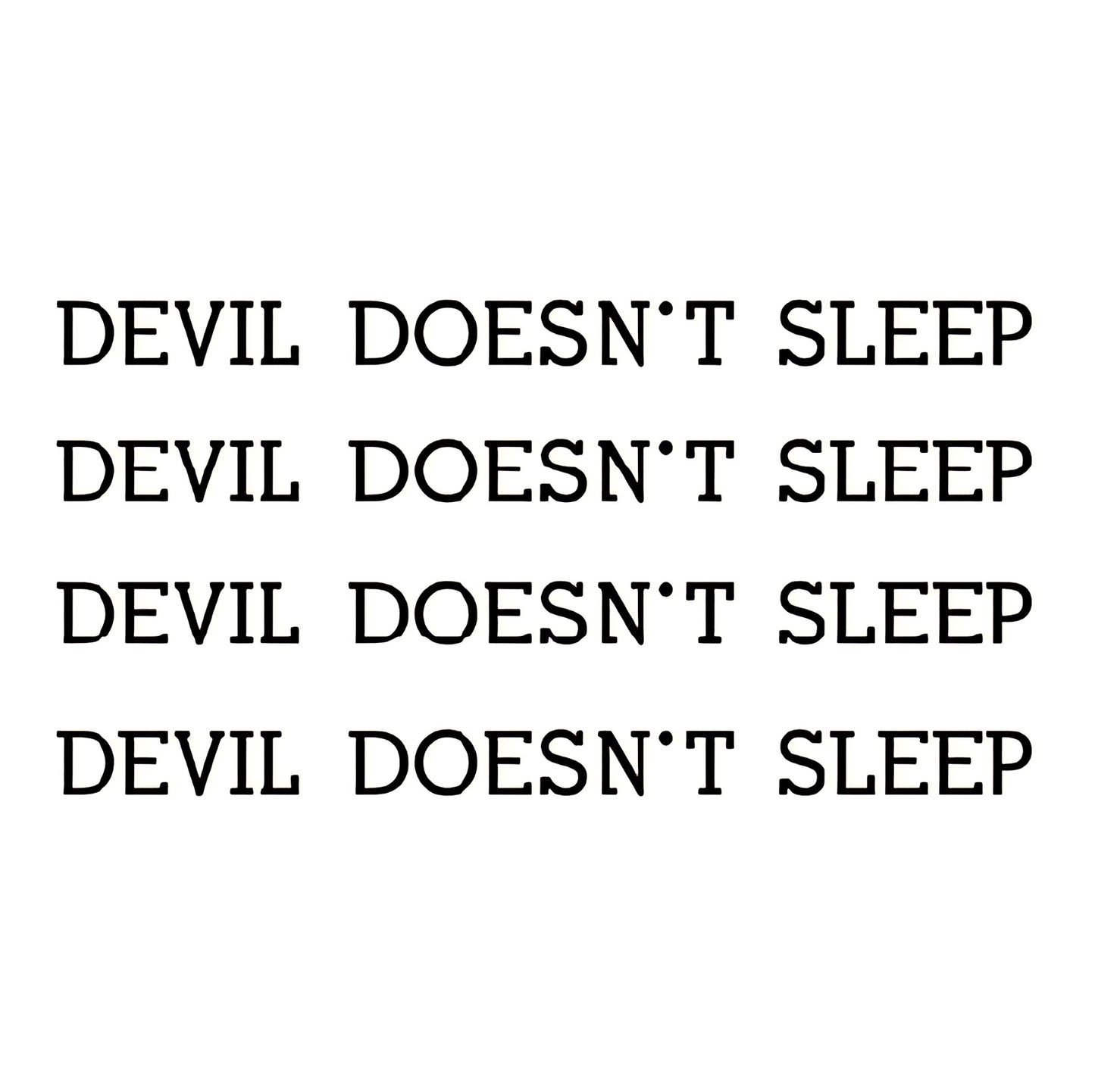 Devil Doesn't Sleep